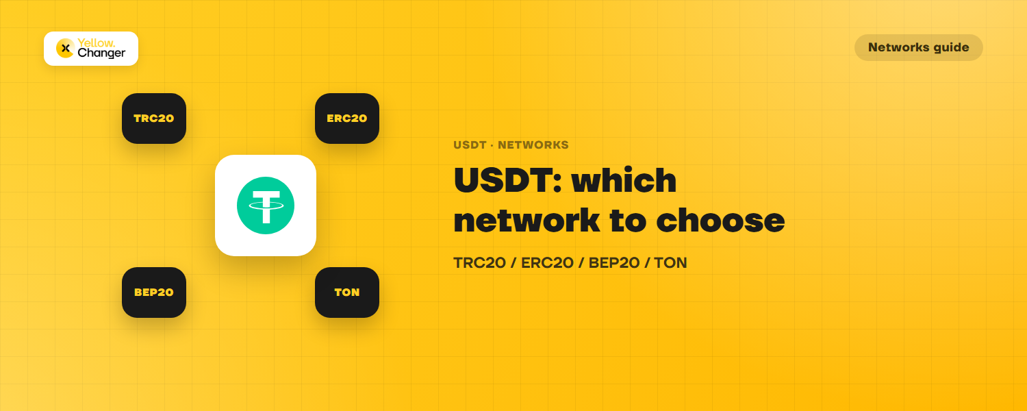 USDT on TRC20, ERC20, BEP20 or TON: how to choose and move between networks